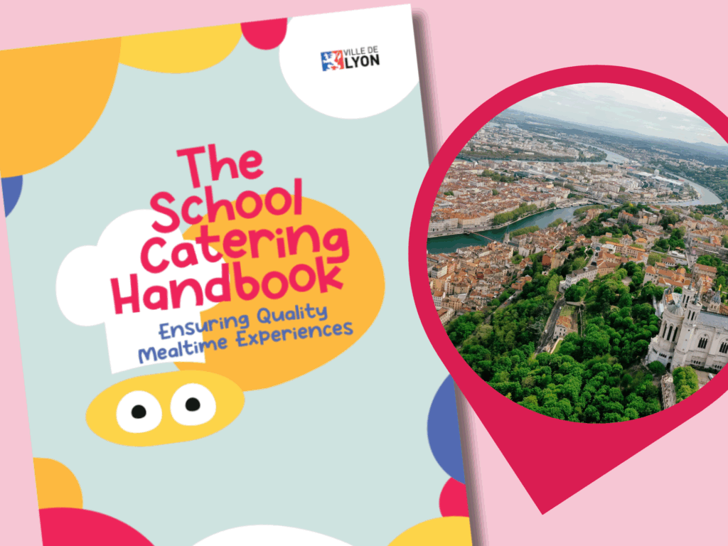 The School Catering Handbook: Ensuring Quality Mealtime in Lyon 